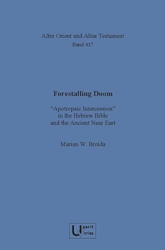 Beispielbild fr Forestalling Doom zum Verkauf von ISD LLC