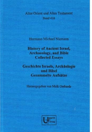 Imagen de archivo de Hermann Michael Niemann - History of Ancient Israel, Archaeology, and Bible / Geschichte Israels, Arch?ologie und Bibel a la venta por ISD LLC