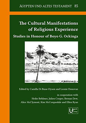 9783868352351: The Cultural Manifestations of Religious Experience: Studies in Honour of Boyo G. Ockinga
