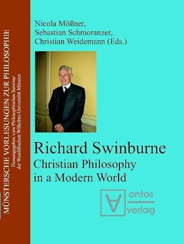 Stock image for Richard Swinburne: Christian Philosophy in a Modern World for sale by MusicMagpie