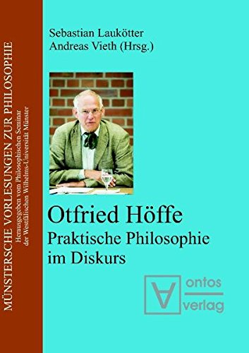 9783868380170: Otfried Hffe: Praktische Philosophie im Diskurs