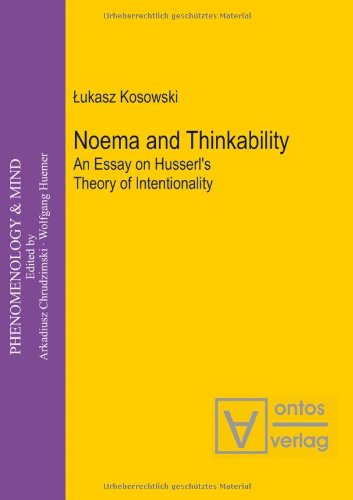 9783868380958: Noema & Thinkability: An Essay on Husserl's Theory of Intentionality