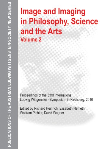 Beispielbild fr IMAGE & IMAGING IN PHILOS.V.02: v. 2 (Image & Imaging in Philosophy, Science & the Arts: Proceedings of the 33rd International Ludwig Wittgenstein-Symposium in Kirchberg, 2010) zum Verkauf von WorldofBooks