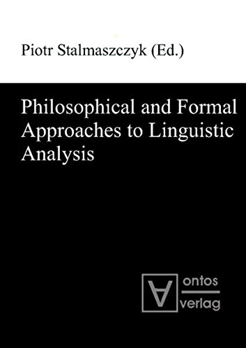 9783868381429: Philosophical and Formal Approaches to Linguistic Analysis