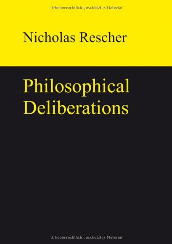 Philosophical Deliberations (9783868381832) by Nicholas Rescher