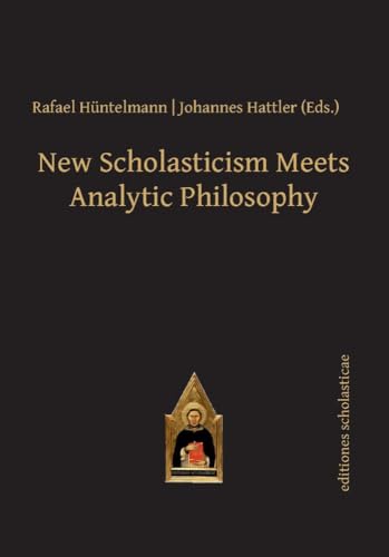 9783868385458: New Scholasticism Meets Analytic Philosophy