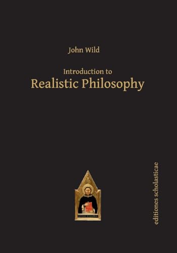 9783868385533: Introduction to Realistic Philosophy (Scholastic Editions – Editiones Scholasticae)