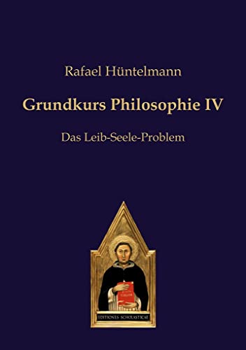 Beispielbild fr Grundkurs Philosophie IV: Das Leib-Seele-Problem zum Verkauf von medimops