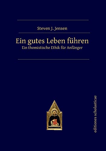 Beispielbild fr Jensen, S: Ein gutes Leben fhren zum Verkauf von Blackwell's