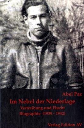 Stock image for Im Nebel der Niederlage - Vertreibung und Flucht. Biographie 1939-1942 (= Band 3) for sale by Der Ziegelbrenner - Medienversand