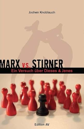 Beispielbild fr Marx vs. Stirner zum Verkauf von Der Ziegelbrenner - Medienversand