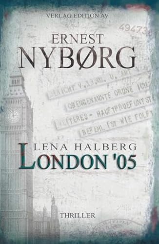 Beispielbild fr Lena Halberg: London '05: Thriller zum Verkauf von medimops