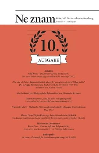 Beispielbild fr Ne znam - Zeitschrift fr Anarchismusforschung Nummer 10 zum Verkauf von Der Ziegelbrenner - Medienversand