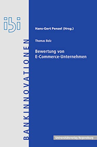 Beispielbild fr Bewertung von E-Commerce-Unternehmen: Eine fallstudiengesttzte Untersuchung (Bankinnovationen) zum Verkauf von medimops