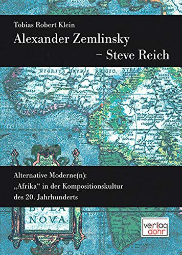 9783868461213: Alexander Zemlinsky - Steve Reich