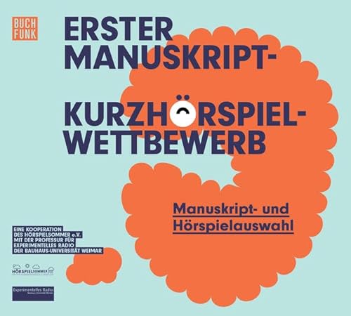 Stock image for Manuskript-Kurzhrspielwettbewerb: Manuskript und Hrspielauswahl zum Wettbewerb for sale by medimops