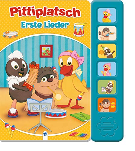 9783868487602: Soundbuch "Pittiplatsch" Erste Lieder: 6 bekannte Kinderlieder, Klangbuch, Pitti, Pittiplatsch, Schnatti, Schnatterinchen, Moppi, Kinderbuch, ... Pappenbuch, Pappenbilderbuch, Bilderbuch