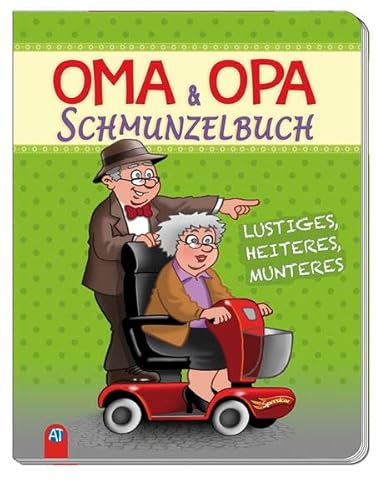 Beispielbild fr Oma & Opa Schmunzelbuch zum Verkauf von medimops