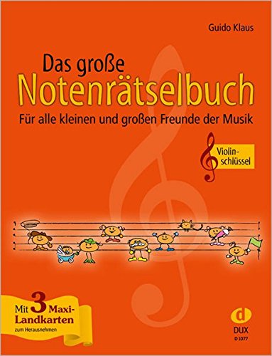 9783868490121: Das groe Notenrtselbuch, Fr alle kleinen und groen Freunde der Musik (Ausgabe Violinschlssel)