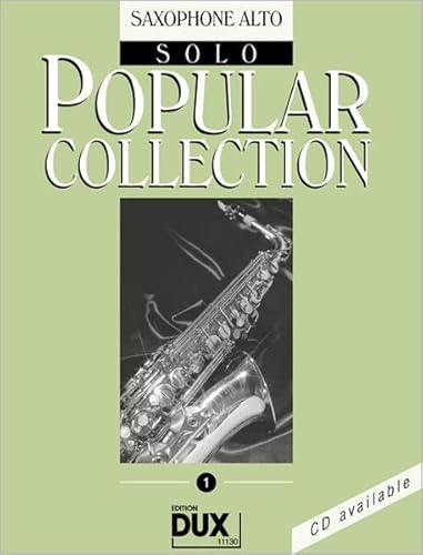 Stock image for Popular Collection 1. Saxophone Alto Solo -Language: german for sale by GreatBookPrices