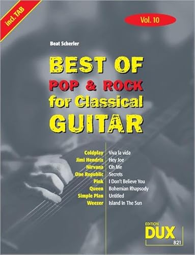Best of Pop und Rock for Classical Guitar 10 - Beat Scherler