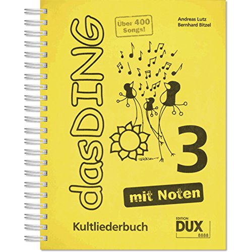 Imagen de archivo de Das Ding mit Noten 3: Kultliederbuch mit Noten a la venta por Revaluation Books