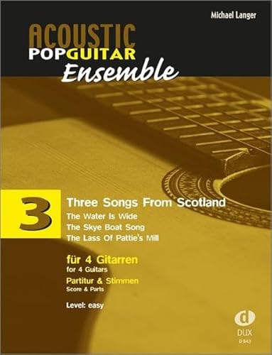 Three Songs From Scotland fÃ¼r 4 Gitarren (9783868492002) by [???]