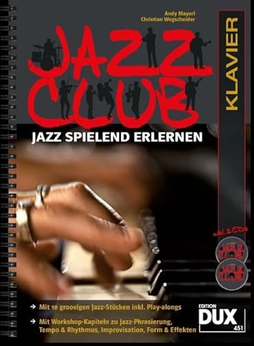 Beispielbild fr Jazz Club: Jazz spielend erlernen inkl 2 CD's zum Verkauf von medimops