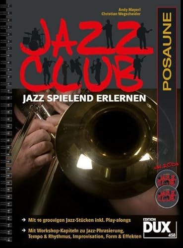 Beispielbild fr Jazz Club: Jazz spielend erlernen inkl 2 CD's. Ausgabe fr Posaune zum Verkauf von medimops