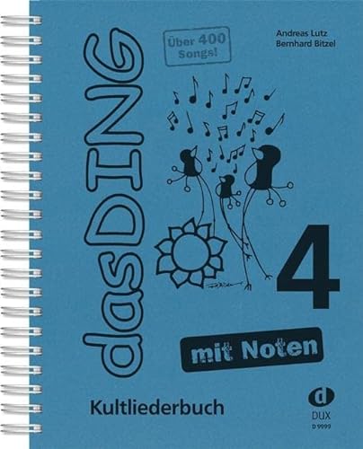 Imagen de archivo de Das Ding mit Noten 4: Kultliederbuch a la venta por medimops