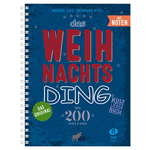 Imagen de archivo de Das Weihnachts-Ding mit Noten: Kultliederbuch a la venta por Revaluation Books