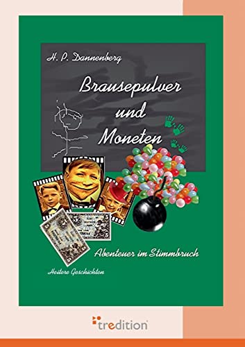 Stock image for Brausepulver Und Moneten (German Edition) for sale by Lucky's Textbooks