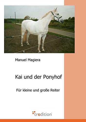 9783868504828: Kai Und Der Ponyhof
