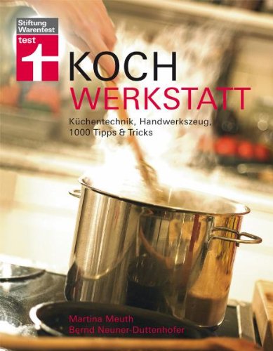 Stock image for Koch-Werkstatt - Kchentechnik, Handwerkzeug, 1000 Tipps & Tricks for sale by Sammlerantiquariat