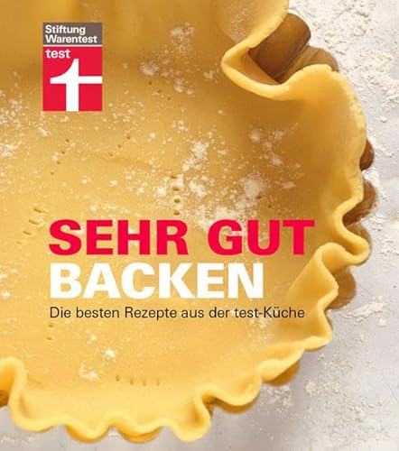 Imagen de archivo de Sehr gut backen: Die besten Rezepte aus der test-Kche a la venta por medimops