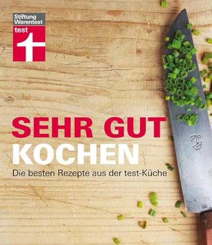 Stock image for Sehr gut kochen: Die besten Rezepte aus der test-Kche for sale by medimops
