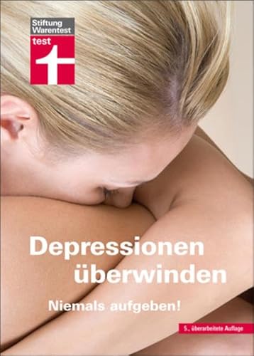 9783868511130: Depressionen berwinden: Niemals aufgeben!