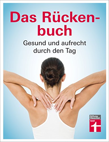 Stock image for Das Rckenbuch: Gesund und aufrecht durch den Tag for sale by medimops