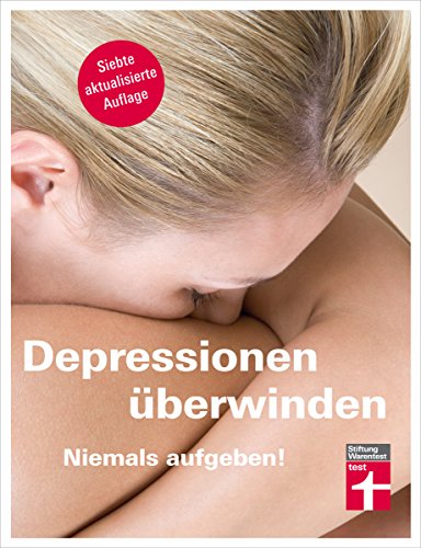 Stock image for Depressionen berwinden: Niemals aufgeben for sale by medimops