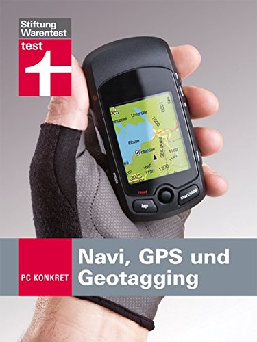 Imagen de archivo de PC konkret: Navi, GPS und Geotagging a la venta por Buchstube Tiffany