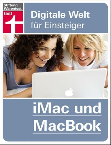 Stock image for iMac und MacBook: Digitale Welt fr Einsteiger for sale by medimops