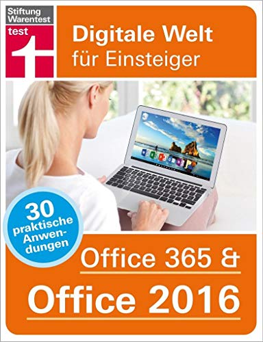 Beispielbild fr Office 365 & Office 2016: Digitale Welt fr Einsteiger zum Verkauf von Ammareal