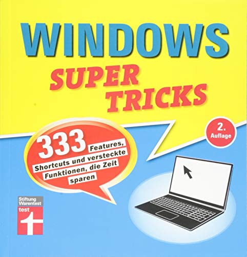 Beispielbild fr Windows Supertricks: 333 Features, Shortcuts und versteckte Funktionen, die Zeit sparen zum Verkauf von medimops