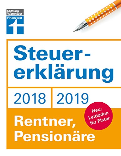 Beispielbild fr Steuererklrung 2018/2019 - Rentner, Pensionre: Neu: Leitfaden fr Elster zum Verkauf von medimops