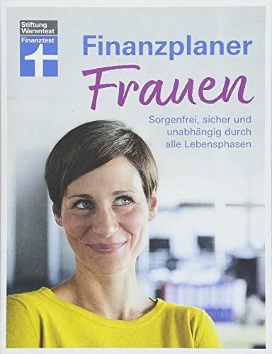 Stock image for Finanzplaner Frauen: Sorgenfrei, sicher und unabhngig durch alle Lebensphasen for sale by medimops