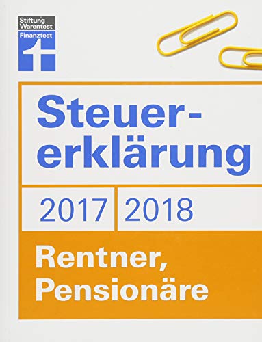 Beispielbild fr Steuererklrung 2017/2018 - Rentner, Pensionre: Steuern sparen im Ruhestand zum Verkauf von medimops