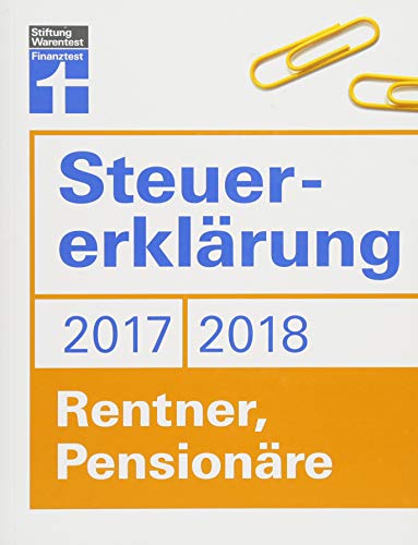 Stock image for Steuererklrung 2017/2018 - Rentner, Pensionre: Steuern sparen im Ruhestand for sale by medimops