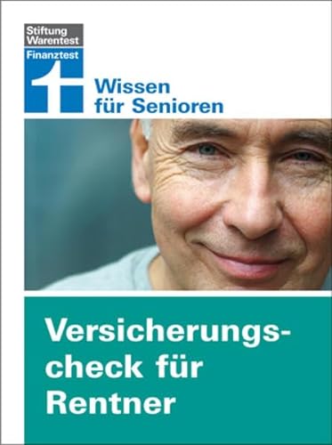 Stock image for Versicherungscheck fr Rentner: Wissen fr Senioren for sale by medimops
