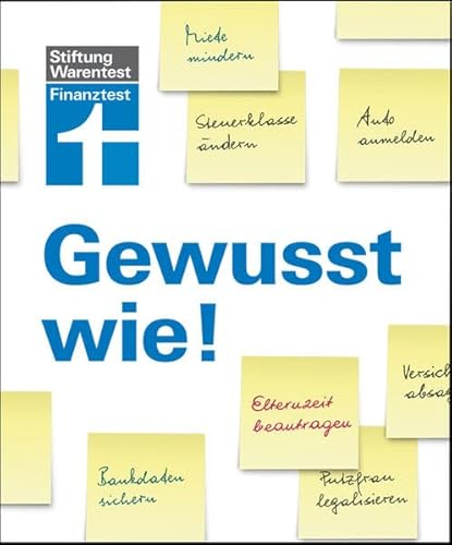 Beispielbild fr Finanztest - Gewusst wie!: 55 Alltagsprobleme Schritt fr Schritt gelst zum Verkauf von medimops