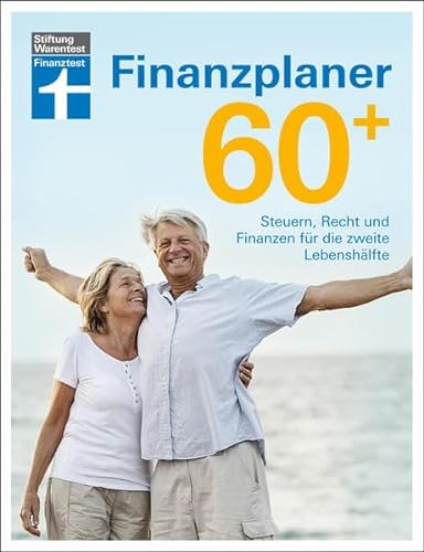 Stock image for Finanzplaner 60+: Steuern, Recht und Finanzen fr die zweite Lebenshlfte for sale by medimops